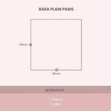 Rara Plain Paris Japan Unfinished (Hijab Paris Polos Segiempat)